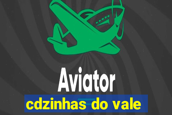 cdzinhas do vale